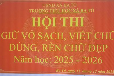 HỘI THI “GIỮ VỞ SẠCH, VIẾT CHỮ ĐÚNG, CHỮ ĐẸP” CẤP TRƯỜNG NĂM HỌC 2025 – 2026